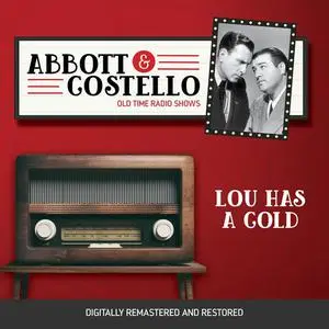 «Abbott and Costello: Lou Has a Cold» by John Grant, Bud Abbott, Lou Costello