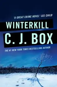 «Winterkill» by C.J.Box