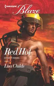 «Red Hot» by Lisa Childs