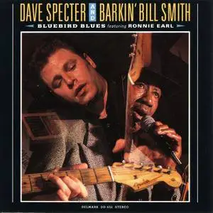 Dave Specter and Barkin Bill Smith featuring Ronnie Earl - Bluebird Blues (1991)