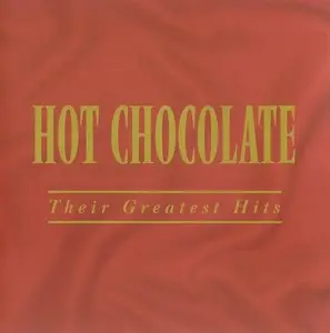 Hot Chocolate - Their Greatest Hits (1993)