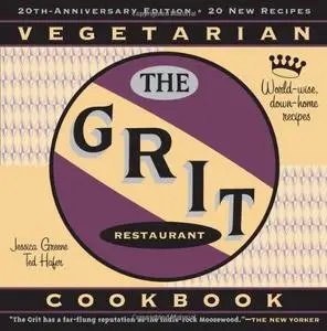 The Grit cookbook : world-wise, down-home recipes