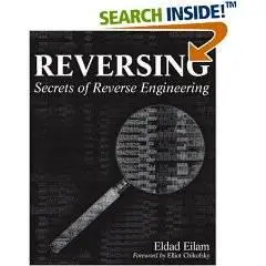 Eldad Eilam (Author) «Reversing: Secrets of Reverse Engineering» (Paperback)