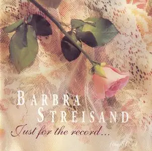 Barbra Streisand - Just For The Record... (1991) [1998, Reissue] {4CD Box Set}
