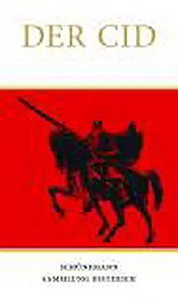 Der Cid. Das altspanische Heldenlied