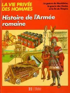 Histoire de L’Armee Romaine (repost)
