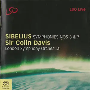 Sibelius - LSO, Sir Colin Davis - Symphonies Nos. 3 & 7 [Hybrid SACD: PS3 SACD Rip & EAC CD Rip]