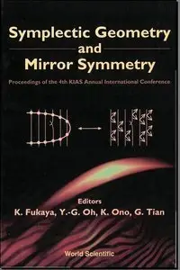 Symplectic Geometry & Mirror Symmetry (repost)