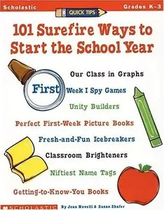Susan Shafer, Joan Novelli, "101 Surefire Ways to Start the School Year (Grades K-3)"
