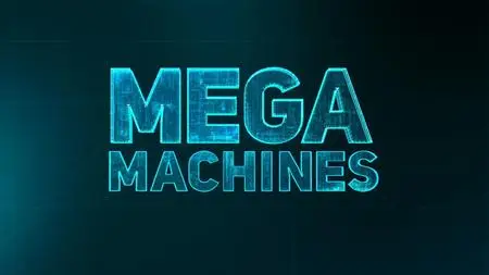 Sci Ch. - Mega Machines: Sea Giants: Mississippi River Monsters (2018)