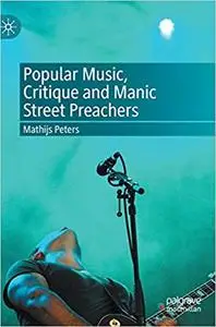 Popular Music, Critique and Manic Street Preachers