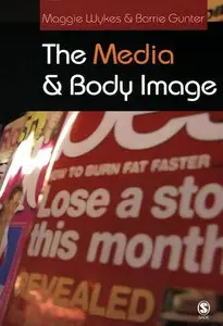 The Media and Body Image: If Looks Could Kill (Repost)