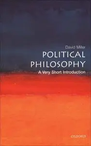 Political Philosophy: A Very Short Introduction (repost)