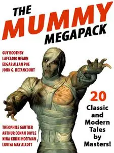 «The Mummy Megapack» by Brian Stableford