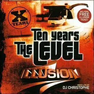 Ten Years Illusion - The Level 2009