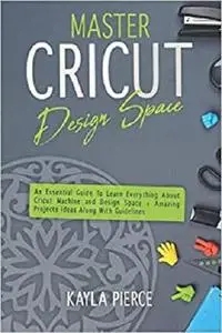 Master Cricut Design Space
