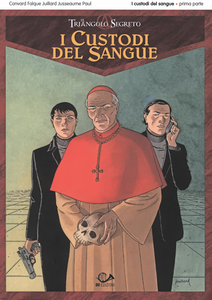 Il Triangolo Segreto - I Custodi Del Sangue - Volume 1