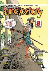 Lanciostory - Anno 45 n. 2307 (Giugno 2019)