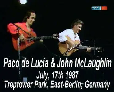 Paco de Lucia & John McLaughlin - Treptower Park 1987