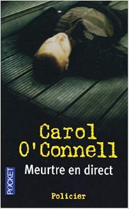 Meurtre en direct - Carol O'Connell