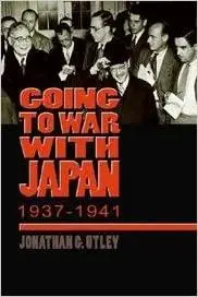 Going to War with Japan 1937-1941