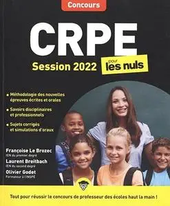 CRPE pour les Nuls Concours, édition 2022 - Françoise Le Brozec, Laurent Breitbach, Olivier Godet