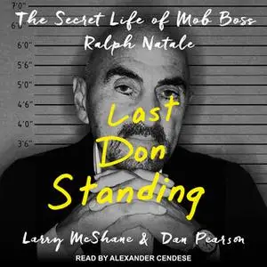 «Last Don Standing» by Larry McShane,Dan Pearson