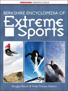Berkshire Encyclopedia of Extreme Sport (repost)