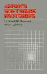 Japan's Software Factories: A Challenge to U.S. Management (repost)