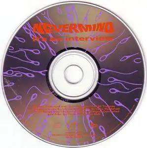 Nirvana - Nevermind, It's An Interview (US promo) (1992) {DGC/Geffen} **[RE-UP]**