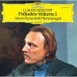 Arturo Benedetti Michelangeli - Debussy: Preludes I (2020)