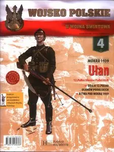 Mokra 1939: Ulan (Wojsko Polskie II Wojna Swiatowa Nr.4)