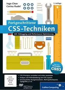 Fortgeschrittene CSS-Techniken: Inkl. Debugging und Performance-Optimierung und neuer Konzepte in CSS3, 3. Auflage