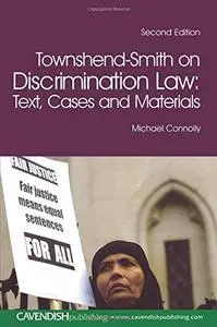 Townshend-Smith on discrimination law: text, cases and materials