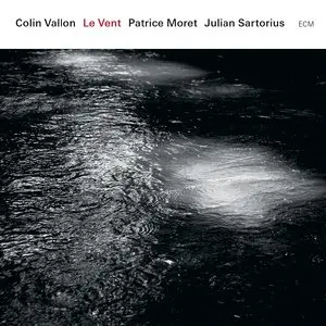 Colin Vallon Trio - Le Vent (2014) [Official Digital Download 24bit/96kHz]