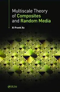 Multiscale Theory of Composites and Random Media