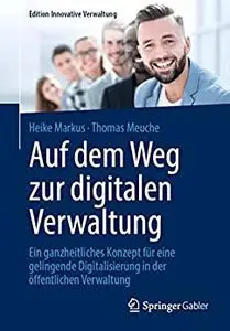 Auf dem Weg zur digitalen Verwaltung