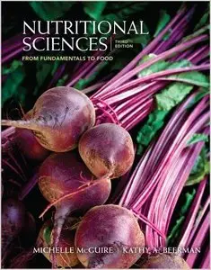 Nutritional Sciences: From Fundamentals to Food, 3rd Edition