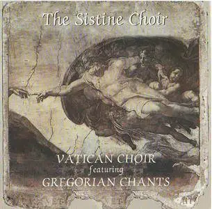 The Sistine Choir: Vatican Choir featuring Gregorian Chants (2005)