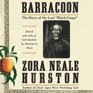 Barracoon: The Story of the Last Slave [Audiobook]