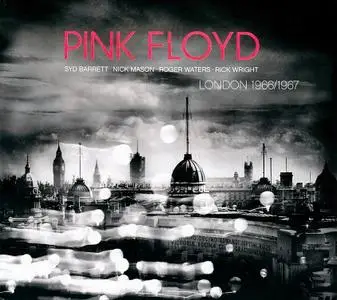 Pink Floyd - London 1966-1967 (2005) [Enhanced CD, Remastered]