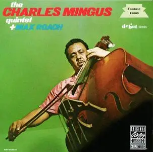 Charles Mingus - The Charles Mingus Quintet + Max Roach (1964) [Reissue 1990]