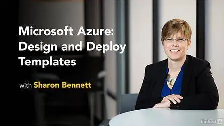 Lynda - Microsoft Azure: Design and Deploy ARM Templates