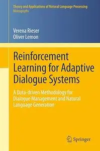 Reinforcement Learning for Adaptive Dialogue Systems (Repost)