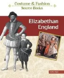 Elizabethan England (Costume and Fashion Source Books) (repost)