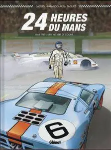 24 heures du Mans - Tome 02 - 1968-1969 Rien ne sert de courir (2016)