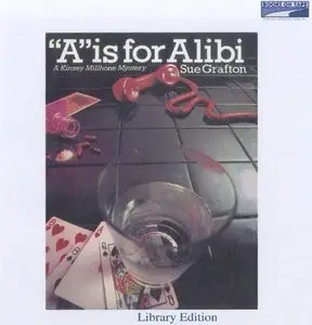 A is for Alibi (A Kinsey Millhone Mystery) (Audiobook) (Repost)