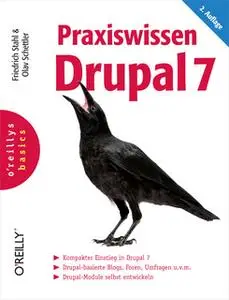 «Praxiswissen Drupal 7» by Friedrich Stahl,Olav Schettler