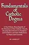 Fundamentals of Catholic Dogma