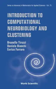 Introduction to Computational Neurobiology and Clustering (repost)